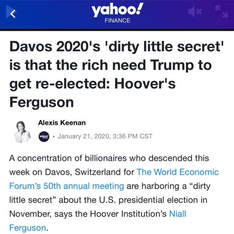 Read more about the article Davos 2020 1s ‘Dirty Little Secret is that the Rich Need Trump to Get Re-elected: Hoover’s Ferguson