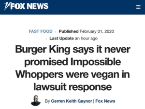 Read more about the article Burger King says it never promised Impossible Whoppers were vegan in lawsuit response