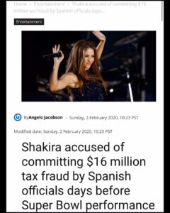 Read more about the article Shakira Accused Of Commiting $16 million Tax Fraud By Spanish Official Days Before Super Bowl