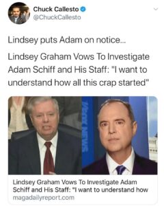 Lindsey Graham Puts Adam Schiff On Notice That Senate Will Investigate “how all this crap started”