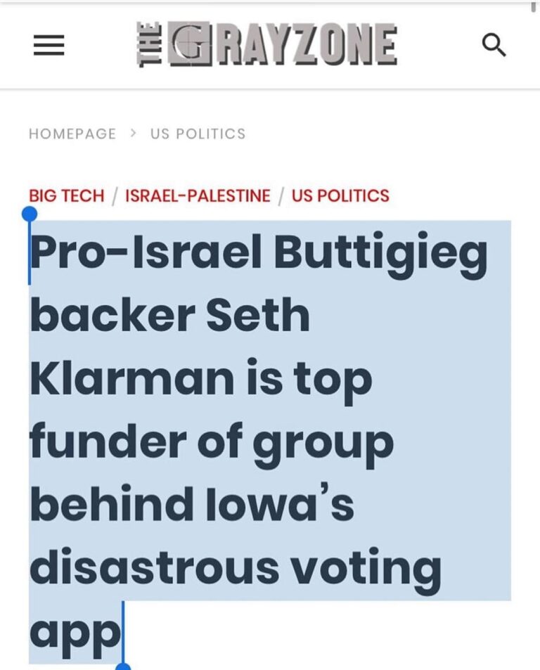 Read more about the article Iowa’s Disastrous Voting App Is Funded By Seth Klarman, A Pro-Israel Buttigieg Backer