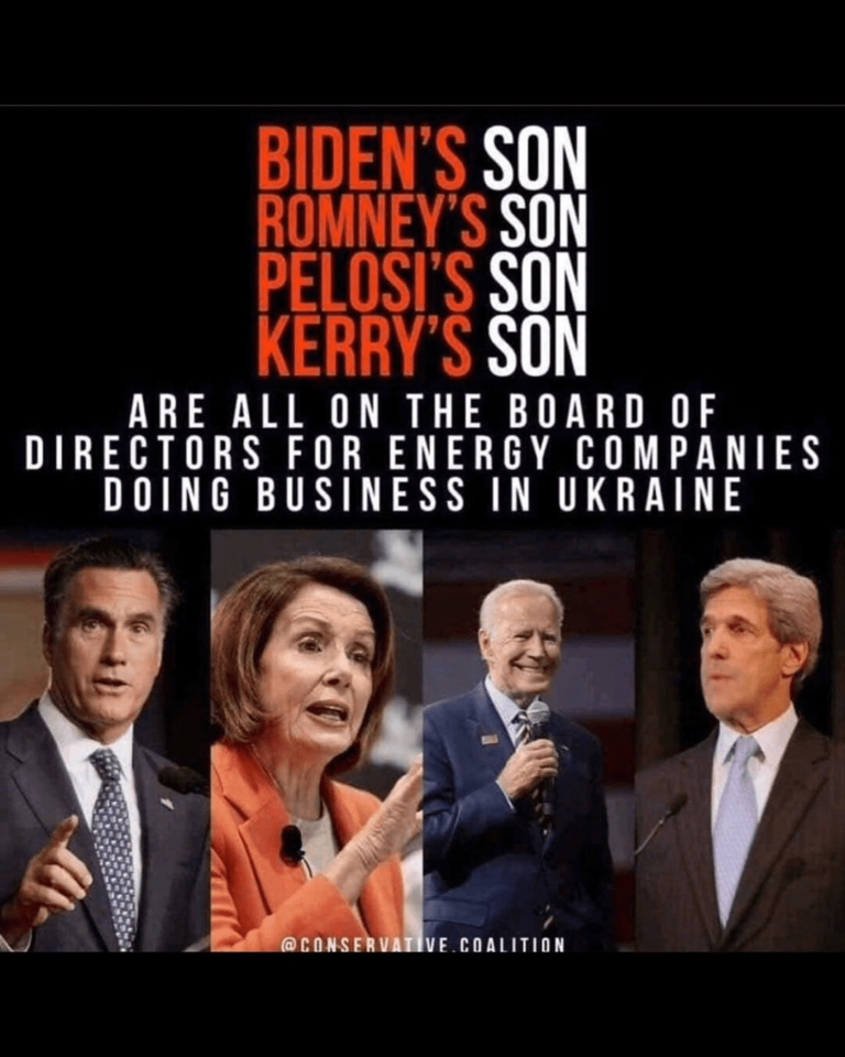 Read more about the article BIDEN’S SON ROMNEY’S SON PELOSI’S SON KERRY’S SON ARE ALL ON THE BOARD OF DIRECTORS FOR ENERGY COMPANIES DOING BUSINESS IN UKRAINE