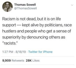 Read more about the article Wise words from the Thomas Sowell.
#Reposted from @theangelastanton 
Racism is n…