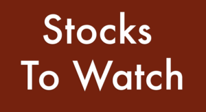 Read more about the article 10 Stocks To Watch For February 20, 2020