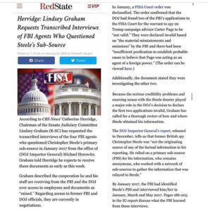 Read more about the article Lindsey Graham Request Transcribed Interviews Of FBI Agents Who Questioned Steele’s Sub-Source