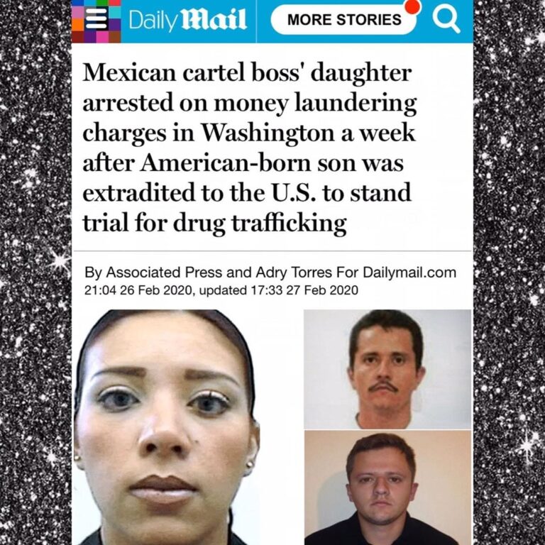 Read more about the article Mexican Cartel Boss’ Daughter Arrested On Money Laundering Charges In Washington A Week After American-born Son Was Extradited To The U.S. To Stand Trial For Drug Trafficking