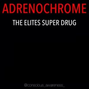 Read more about the article Info on Adrenochrome…