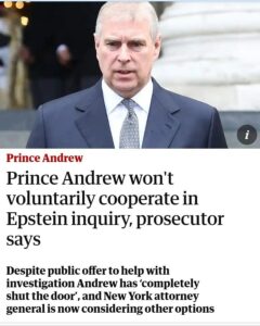 Read more about the article Prince Andrew won’t voluntarily cooperate in Epstein inquiry, prosecutor says
