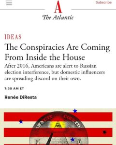 Read more about the article The Conspiracies Are Coming From Inside the House