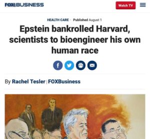 Read more about the article Epstein bankrolled Harvard,scientists to bioengineer his own human race