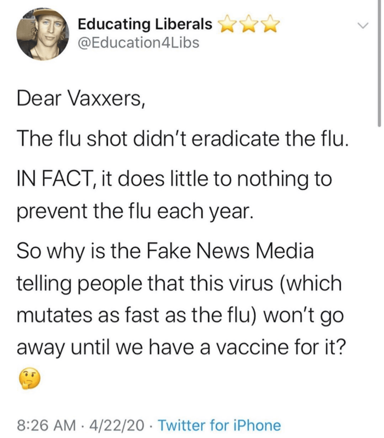 Read more about the article The flu shot didn’t eradicate the flu. – Fake News Media  is telling people that this virus (which mutates as fast as the flu) won’t go away until we have a vaccine for it?