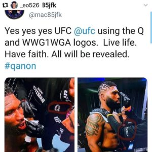 Read more about the article #UFC reppin #wwg1wga AND #Q  there’s so much censoring happening with these hash…