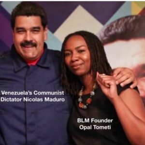 Read more about the article Venezuela’s Communist Dictator Nicolas Maduro and BLM Founder Opal Tometi…