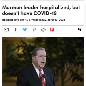 Read more about the article Mormon leader hospitalized, but doesn’t have COVID-19…