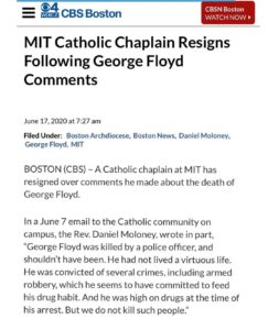 Read more about the article MIT Catholic Chaplain Resigns Following George Floyd Comments…