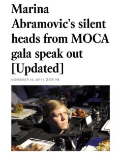 Read more about the article Marina Abramovic’s silent heads from MOCA gala speak out [Updated] 

Earlier thi…