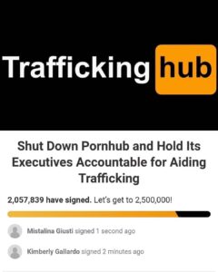 Read more about the article —
Traffickinghubpetition.com
“Pornhub, the world’s largest and most popula