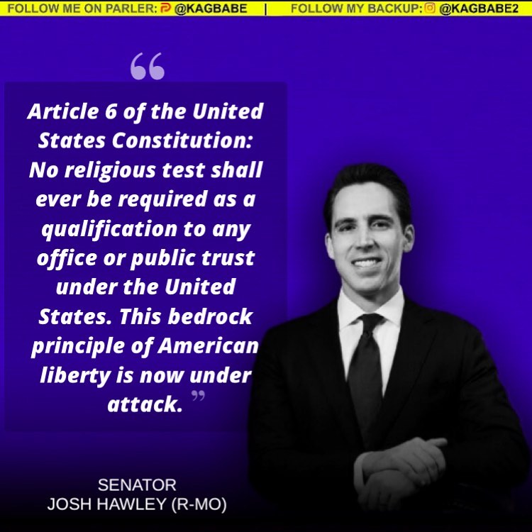 “Article 6 of the United States Constitution No religious test shall