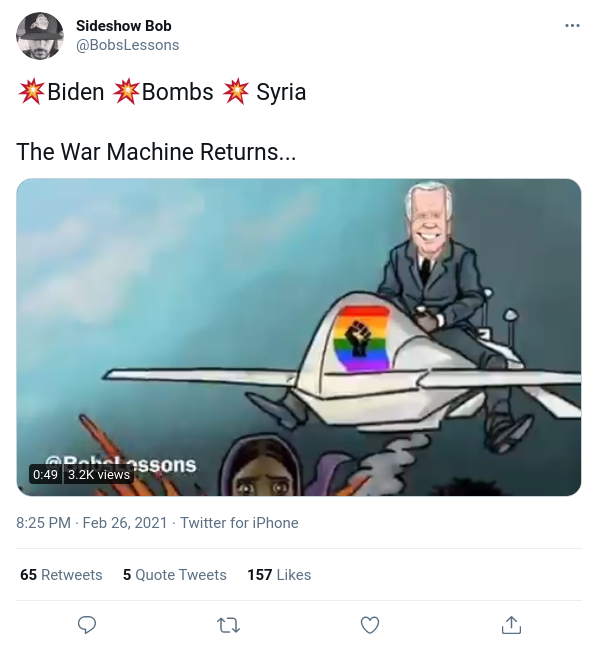 You are currently viewing Biden Bombs  Syria – The War Machine Returns…