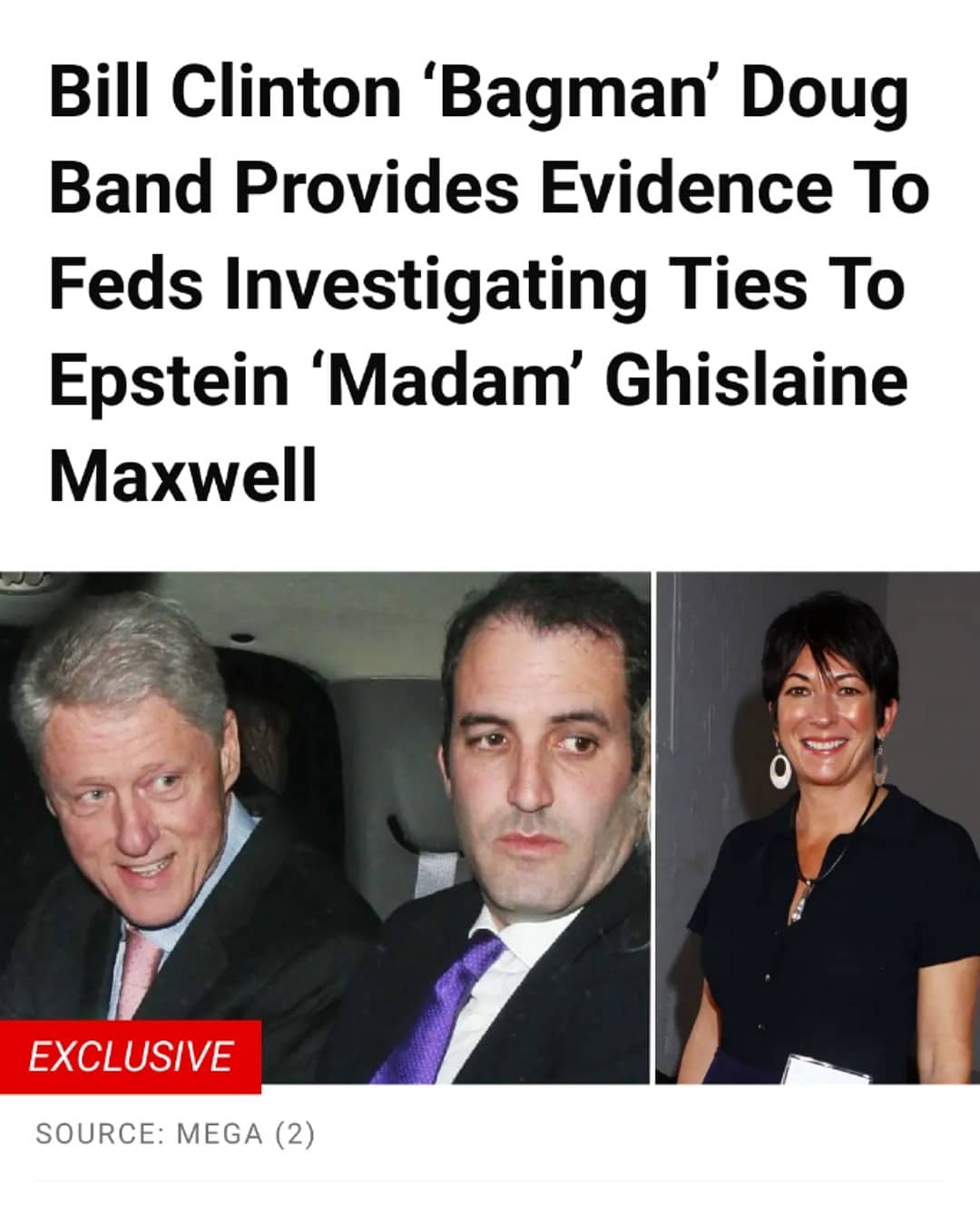 You are currently viewing Bill Clinton ‘Bagman’ Doug Band Provides Evidence To Feds Investigating Ties To Epstein ‘Madam’ Ghislaine Maxwell