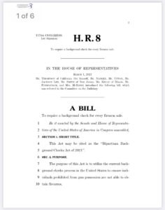 Read more about the article HR 8 has now passed the house. This is the gun control bill.