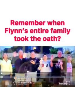 Read more about the article Remember when Flynn’s entire family took the oath?
