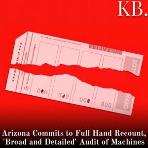 Read more about the article Arizona will conduct a full hand recount of the votes cast last fall in Maricopa
