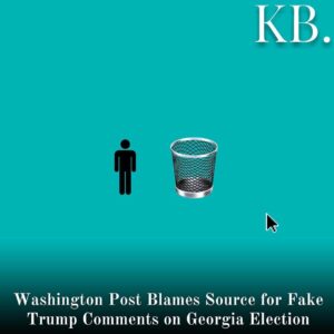 Read more about the article The Washington Post in a recent correction revealed it printed falsified quotes