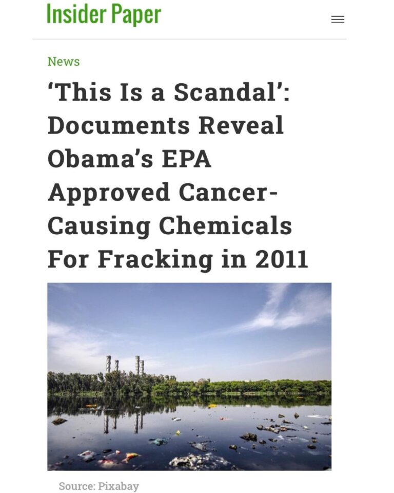 Read more about the article ‘This Is a Scandal’: Documents Reveal Obama’s EPA Approved Cancer- Causing Chemicals For Fracking in 2011