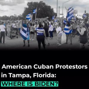 Read more about the article NEW: Cuban Americans protesting in-action by Biden chant “WHERE IS BIDEN?”