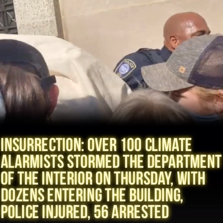 Read more about the article INSURRECTION?
Over 100 far-left climate extremist stormed the Department of Inte