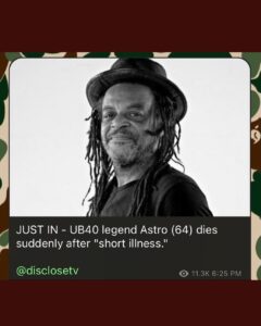 Read more about the article JUST IN – UB40 legend Astro (64) dies suddenly after “short illness.”