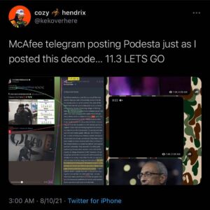 Read more about the article McAfee telegram posting Podesta just as I posted this decode… 11.3 LETS GO