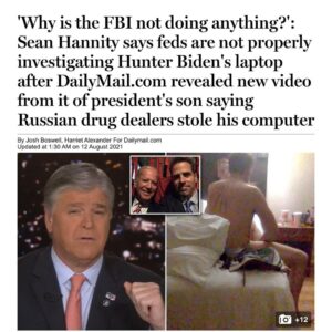Read more about the article ‘Why is the FBI not doing anything?’: Sean Hannity says feds are not properly investigating Hunter Biden’s laptop after DailyMail.com revealed new video from it of president’s son saying Russian drug dealers stole his computer