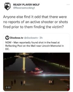 Read more about the article NOW – Man reportedly found shot in the head at Reflecting Pool on the Mall near Lincoln Memorial in DC.