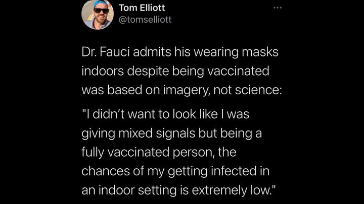 Read more about the article DE Fauci admits his wearing masks indoors despite being vaccinated was based on imagery, not science: