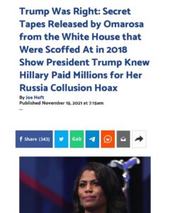 Read more about the article Trump Was Right: Secret Tapes Released by Omarosa from the White House that Were Scoffed At in 2018 Show President Trump Knew Hillary Paid Millions for Her Russia Collusion Hoax