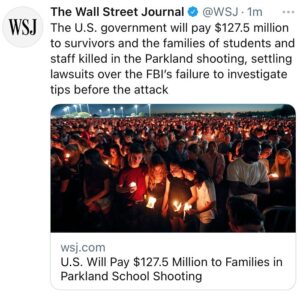 Read more about the article The FBI is useless: The U.S. government will pay $127.5 million to survivors and the families of students and staff killed in the Parkland shooting, settling lawsuits over the FBI’s failure to investigate tips before the attack