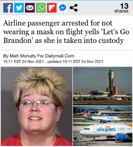 Read more about the article Airline passenger arrested for not wearing a mask on flight yells ‘Let’s Go Brandon’ as she is taken into custody