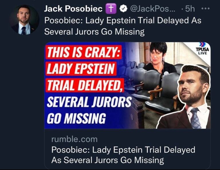 Read more about the article Posobiec: Lady Epstein Trial Delayed As Several Jurors Go Missing