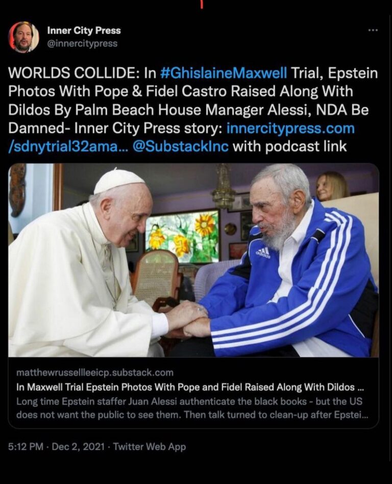 Read more about the article WORLDS COLLIDE: In #GhislaineMaxwell Trial, Epstein Photos With Pope & Fidel Castro Raised Along With Dildos By Palm Beach House Manager Alessi, NDA Be Damned