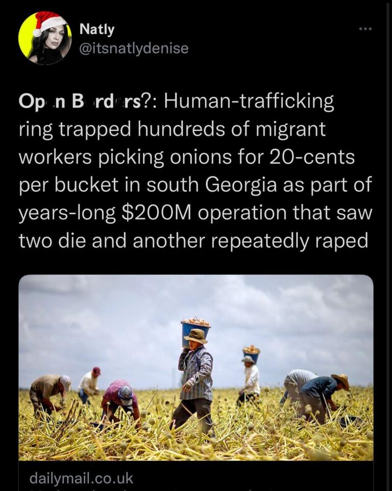 Read more about the article Open Borders: Human-trafficking ring trapped hundreds of migrant workers picking onions for 20-cents per bucket in south Georgia as part of years-long $200M operation that saw two die and another repeatedly raped