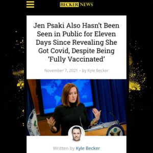 Read more about the article Jen Psaki Also Hasn’t Been Seen in Public for Eleven Days Since Revealing She Got Covid, Despite Being ‘Fully Vaccinated’