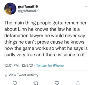 Read more about the article The main thing people gotta remember about Linn he knows the law he is a defamation lawyer he would never say things he can’t prove cause he knows how the game works so what he says is sadly very true and there is sauce to it