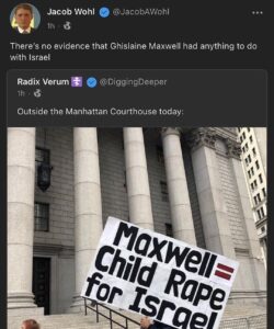 Read more about the article There’s no evidence that Ghislaine Maxwell had anything to do with Israel – Outside the Manhattan Courthouse today: Maxwell for child rape Israel