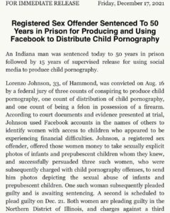 Read more about the article Registered Sex Offender Sentenced To 50 Years in Prison for Producing and Using Facebook to Distribute Child Pornography
