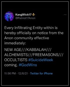 Read more about the article Every Infiltrating Entity within is hereby officially on notice from the Anon community effective immediately: NEW AGE///KABBALAH/// ALCHEMISTS///FREEMASONS/// OCCULTISTS #SuicideWeek coming. #GodWins