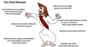 Read more about the article The Chad Messiah – Our God is an awesome God