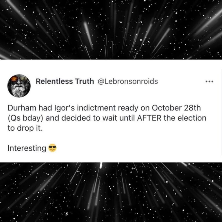 Read more about the article Durham had Igor’s indictment ready on October 28th (Qs bday) and decided to wait until AFTER the election to drop it. Interesting