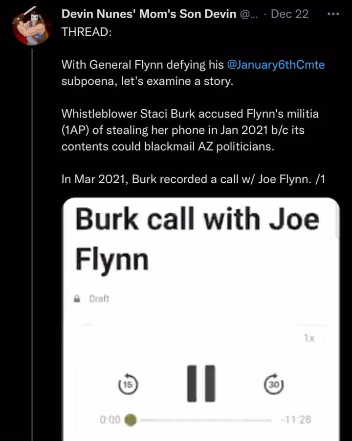 Read more about the article THREAD: With General Flynn defying his @January6thCmte subpoena, let’s examine a story. Whistleblower Staci Burk accused Flynn’s militia (IAP) of stealing her phone in Jan 2021 b/c its contents could blackmail AZ politicians. In Mar 2021, Burk recorded a call w/ Joe Flynn. / 1